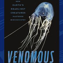 Cover image of "Venomous" by Christie Wilcox, along with a headshot of the author and introduction title